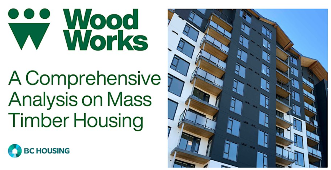 WoodWorks Workshop Comprehensive Analysis on Mass Timber Housing